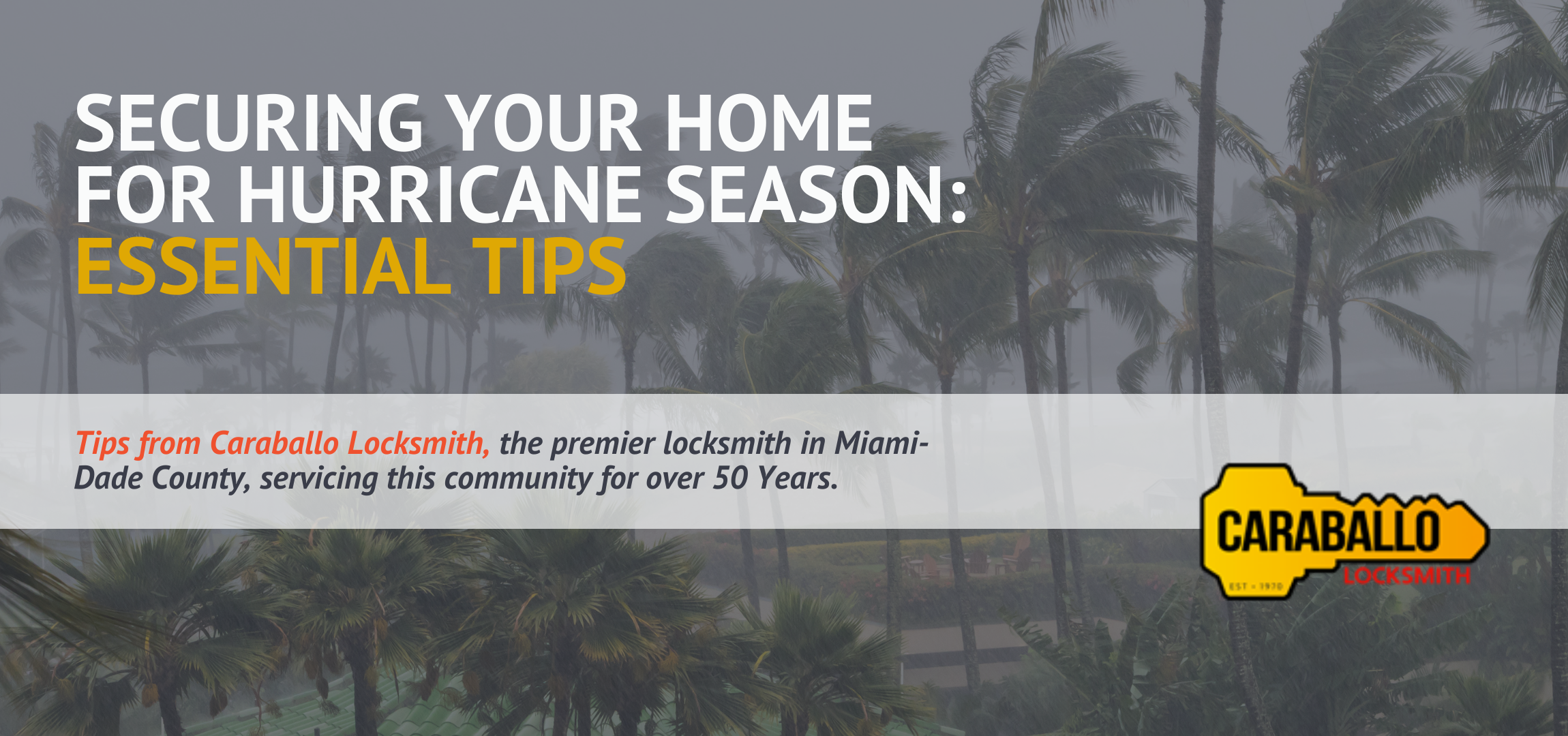 Blog 1: Securing Your Home for Hurricane Season: Essential Tips