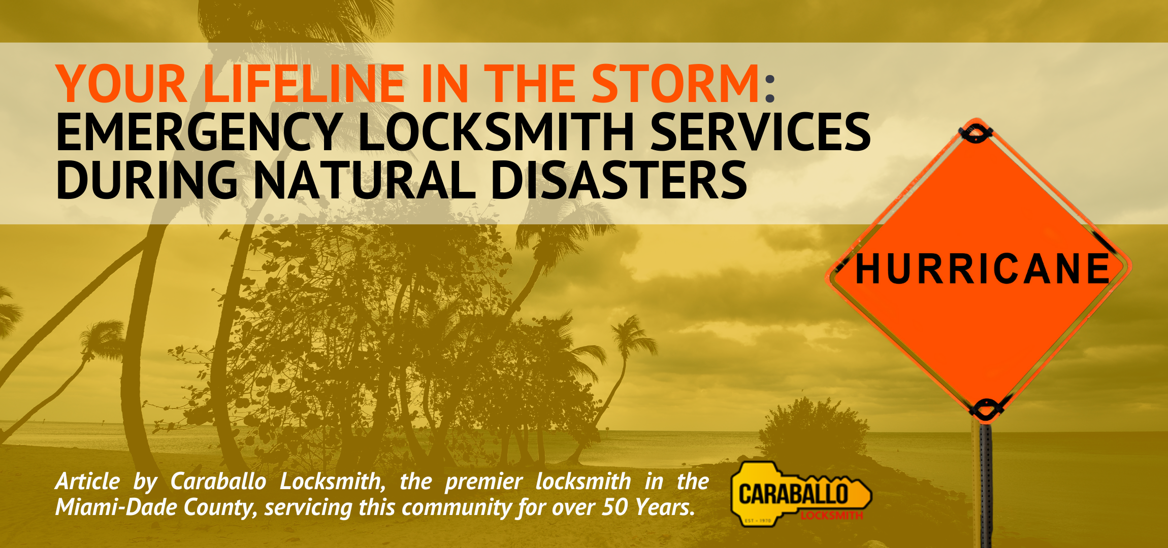 Blog 2: Securing Your Home for Hurricane Season: Your Lifeline in the Storm: Emergency Locksmith Services During Natural Disasters