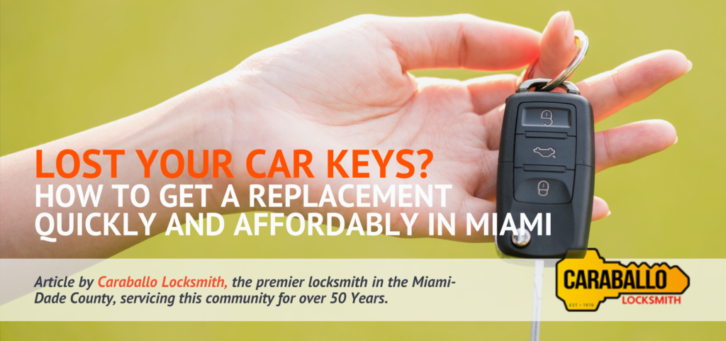 Blog 3: Lost Your Car Keys? How to Get a Replacement Quickly and Affordably in Miami Series: Automotive Locksmith Solutions